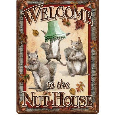 Tin Sign 12in x 17in - Nut House